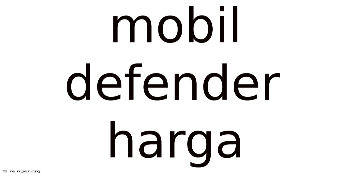 Mobil Defender Harga