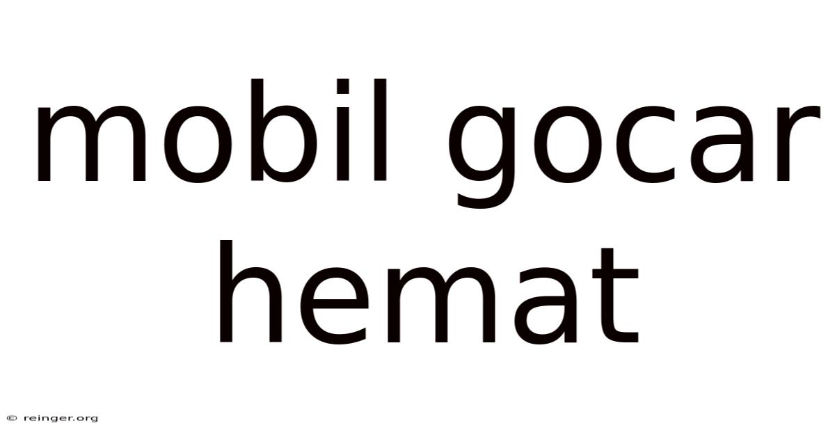 Mobil Gocar Hemat