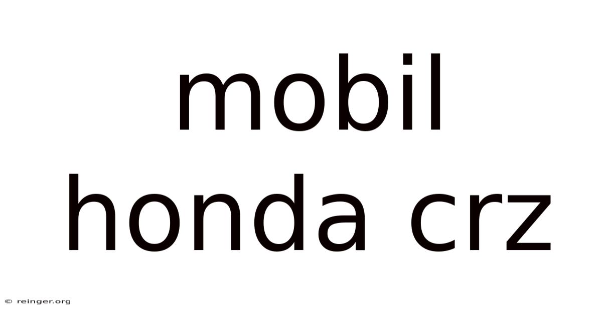 Mobil Honda Crz