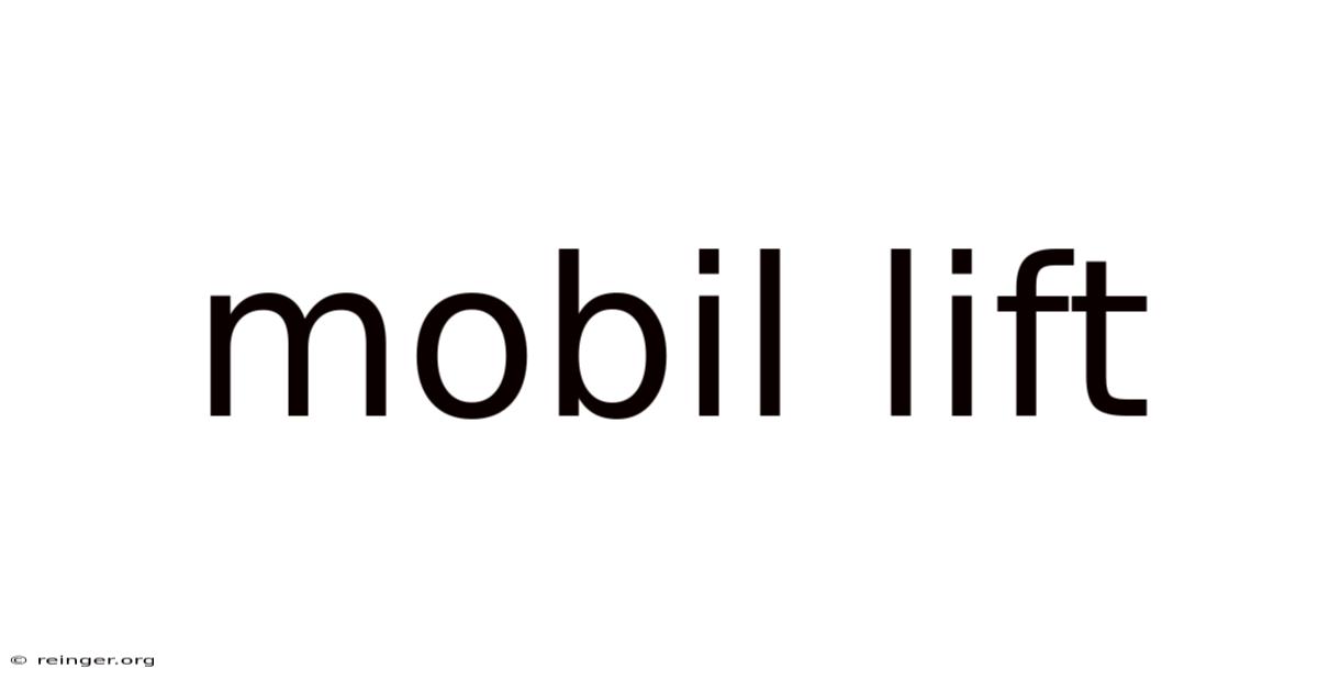 Mobil Lift