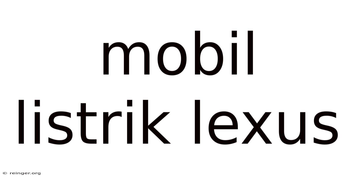 Mobil Listrik Lexus