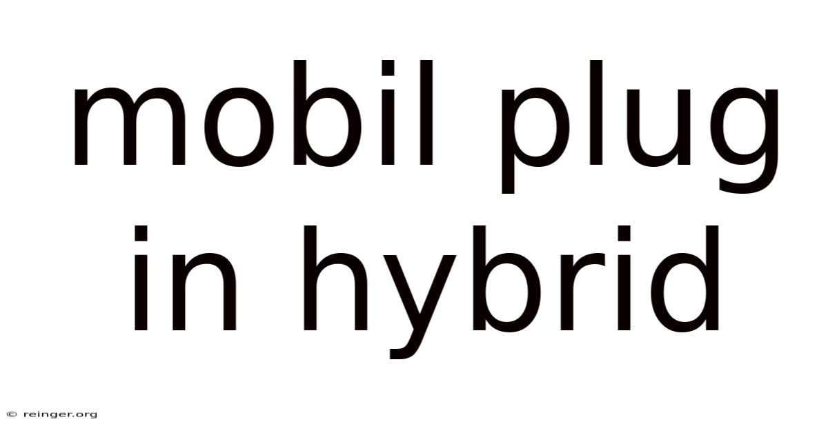 Mobil Plug In Hybrid