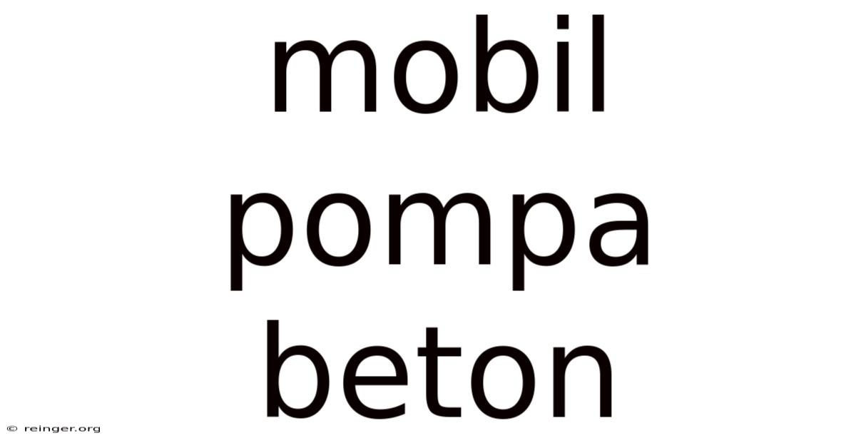 Mobil Pompa Beton