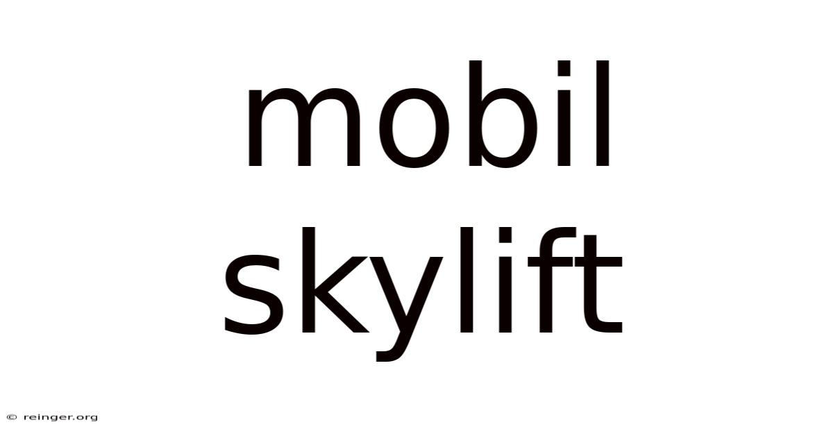 Mobil Skylift