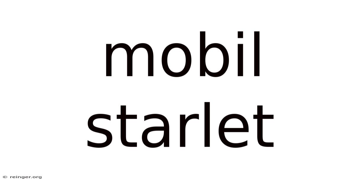 Mobil Starlet