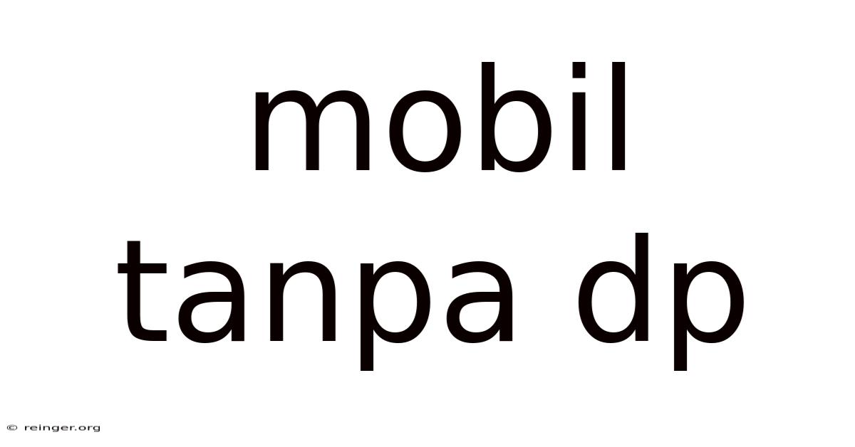 Mobil Tanpa Dp