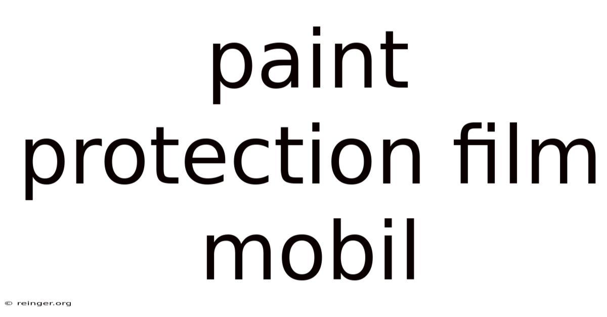 Paint Protection Film Mobil