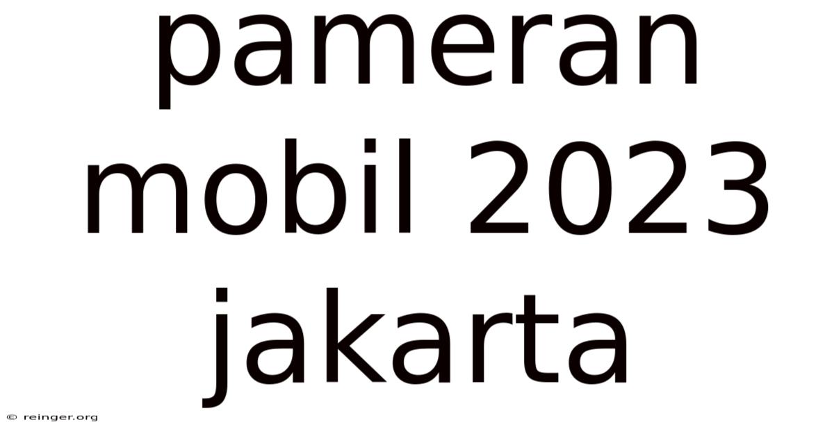 Pameran Mobil 2023 Jakarta