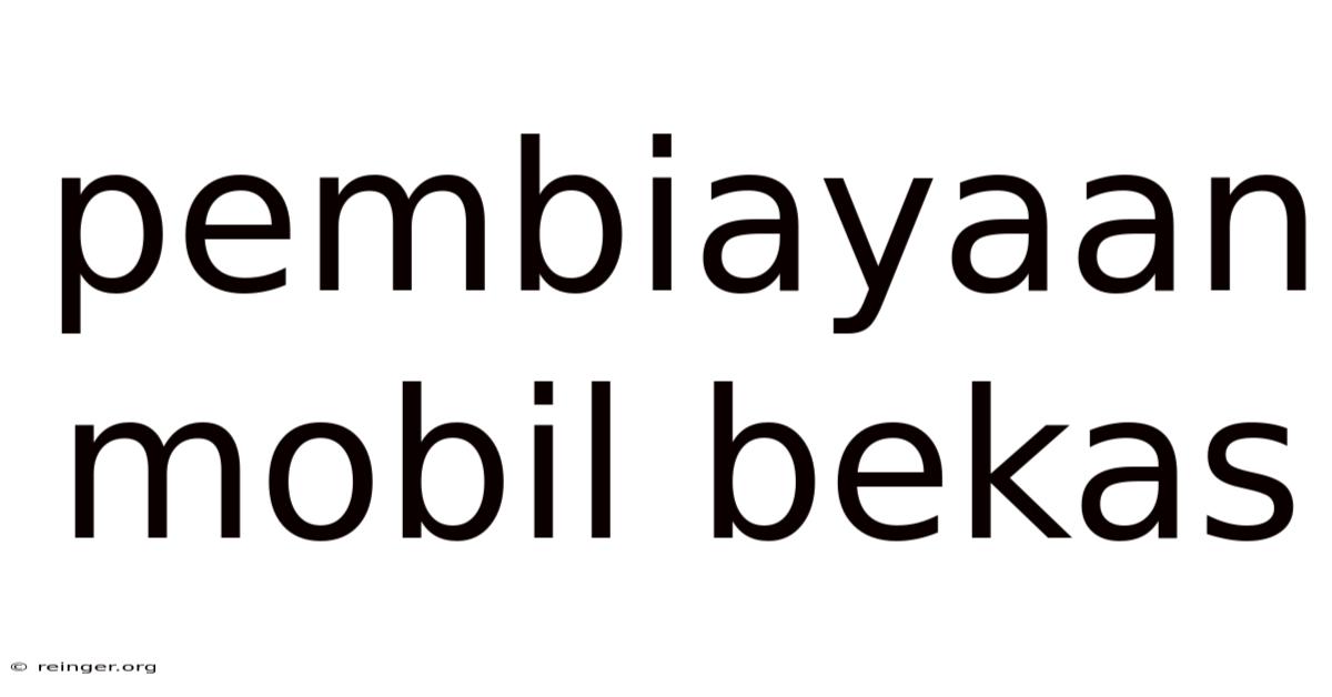 Pembiayaan Mobil Bekas