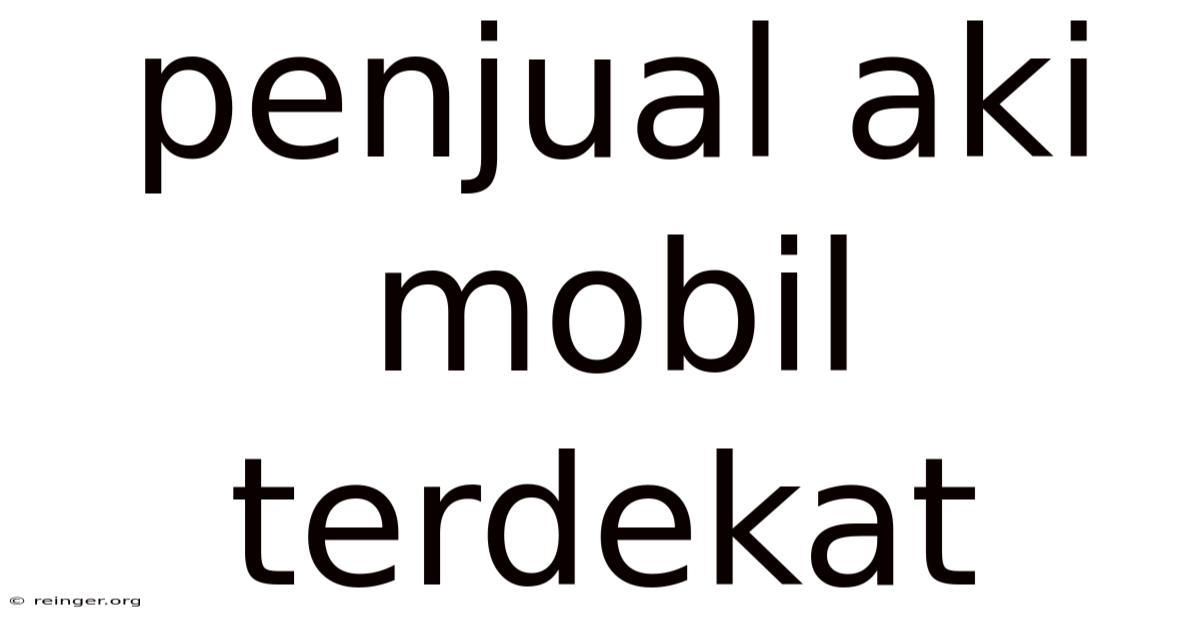 Penjual Aki Mobil Terdekat