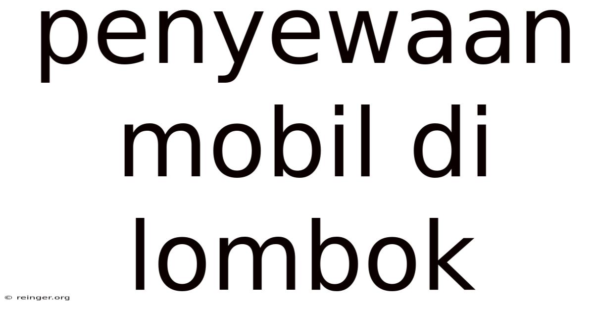 Penyewaan Mobil Di Lombok