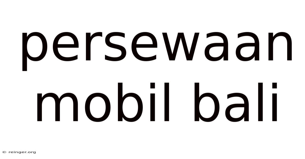 Persewaan Mobil Bali