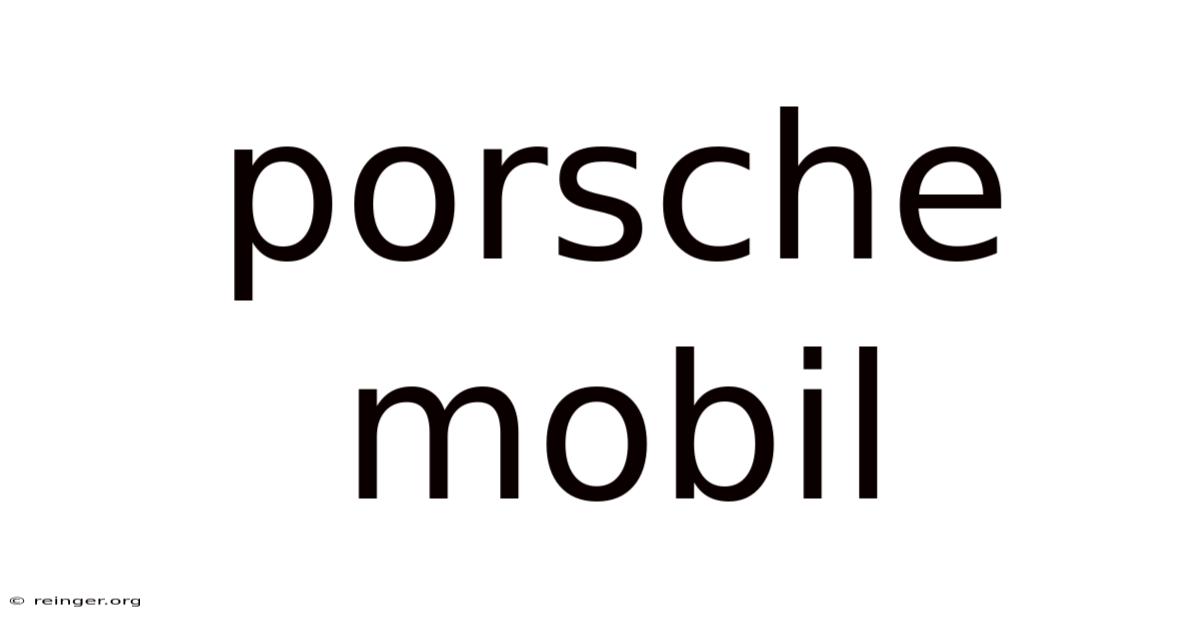 Porsche Mobil