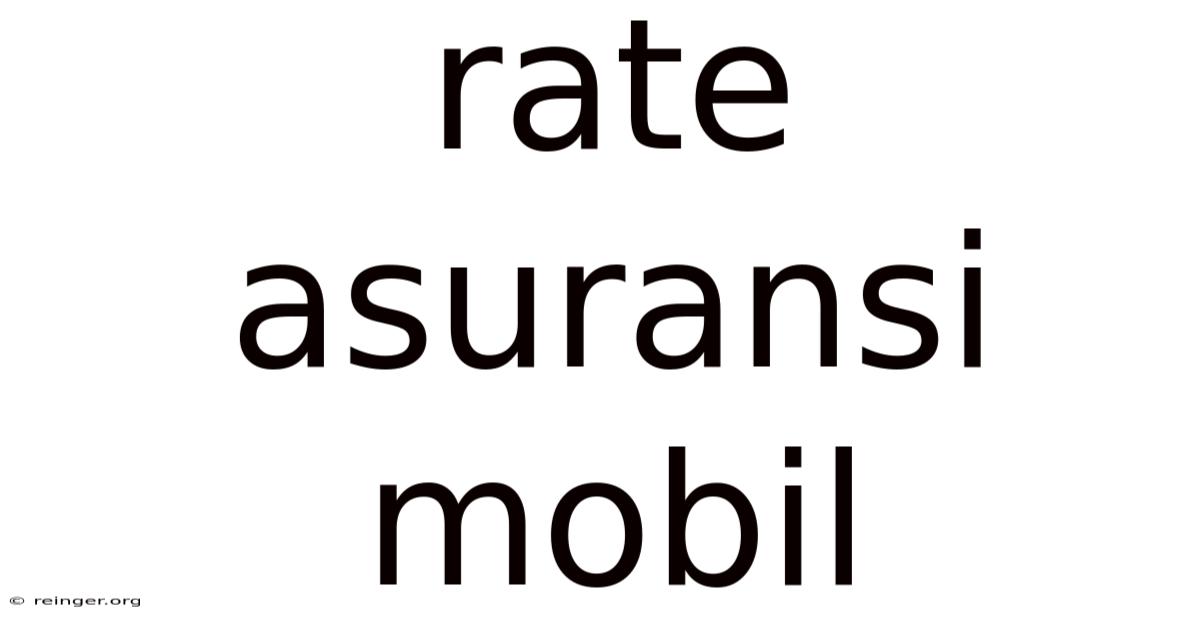 Rate Asuransi Mobil