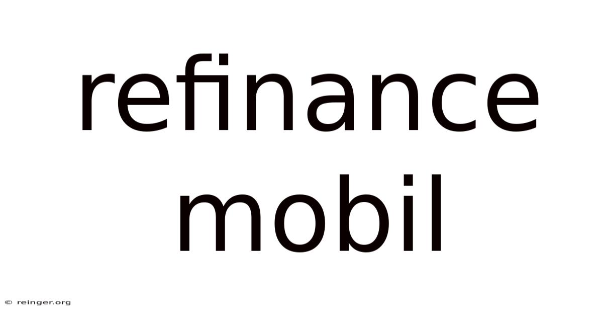 Refinance Mobil