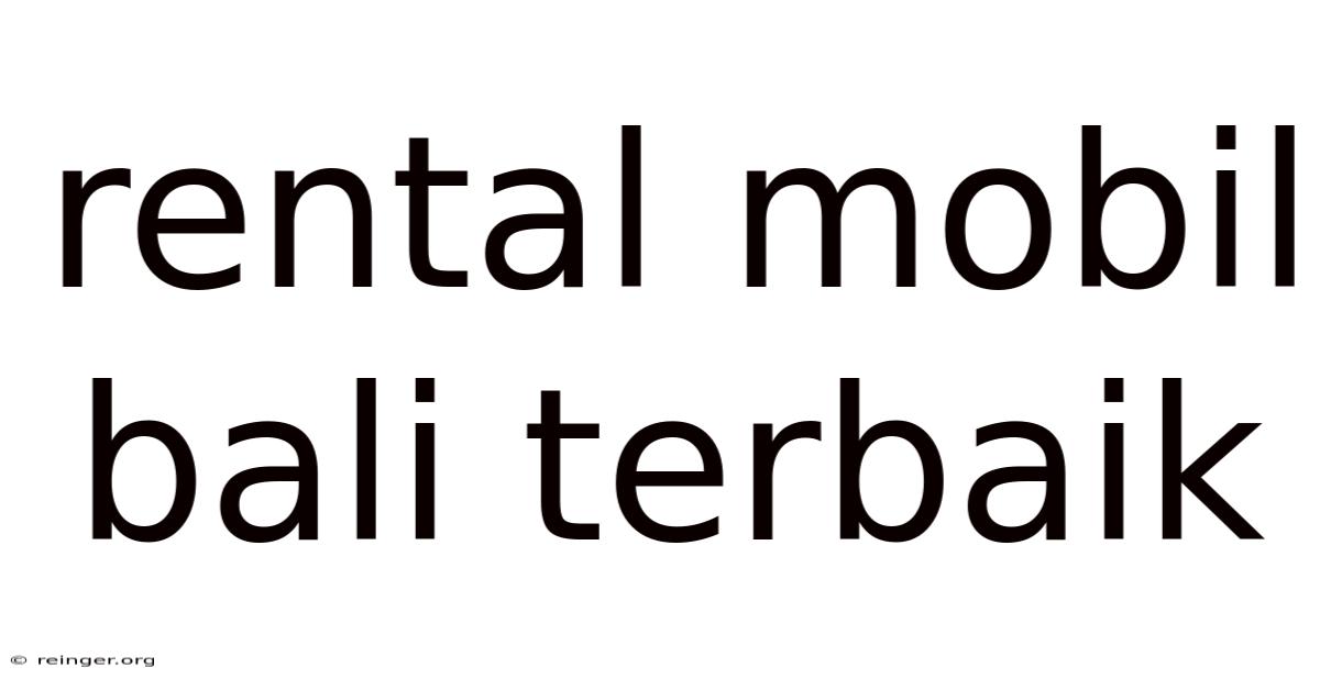 Rental Mobil Bali Terbaik