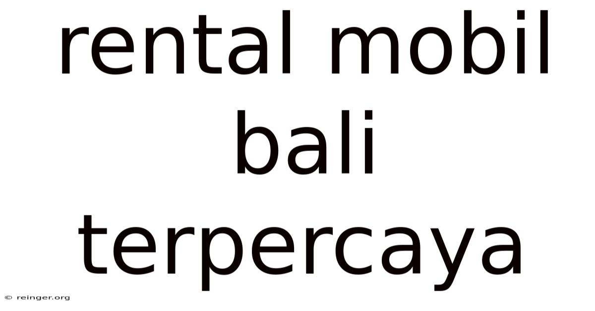 Rental Mobil Bali Terpercaya