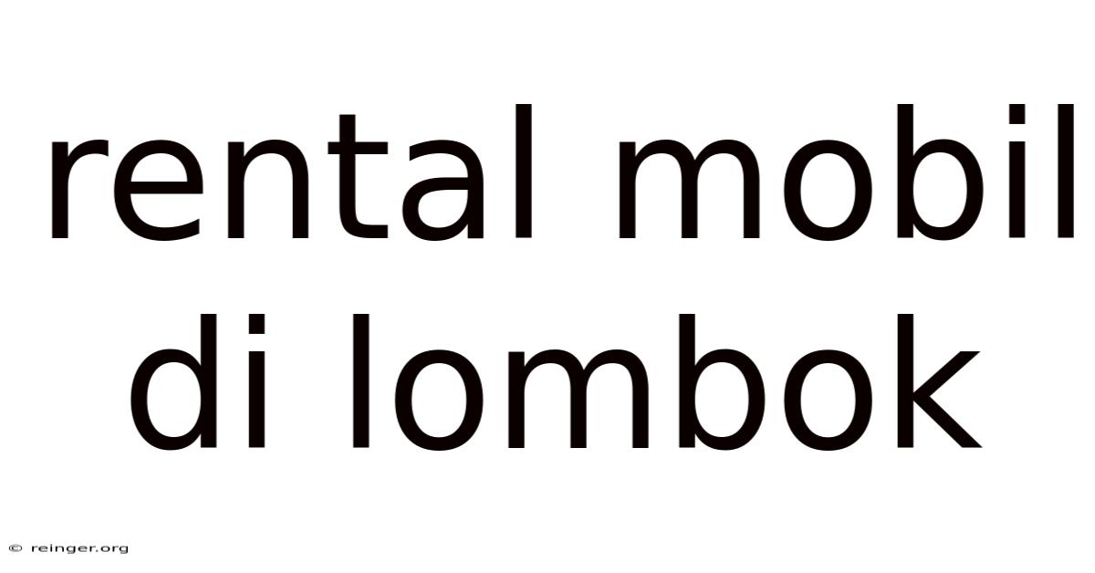 Rental Mobil Di Lombok