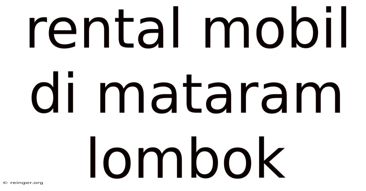 Rental Mobil Di Mataram Lombok