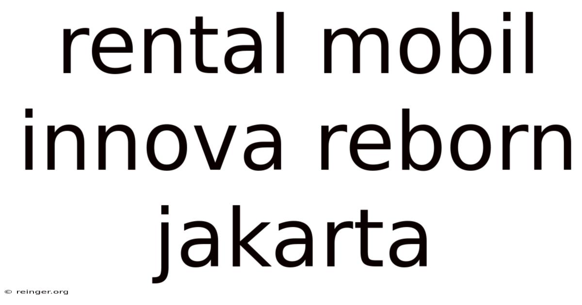 Rental Mobil Innova Reborn Jakarta