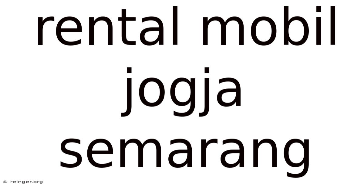 Rental Mobil Jogja Semarang