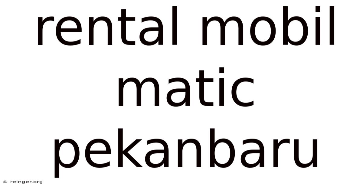 Rental Mobil Matic Pekanbaru