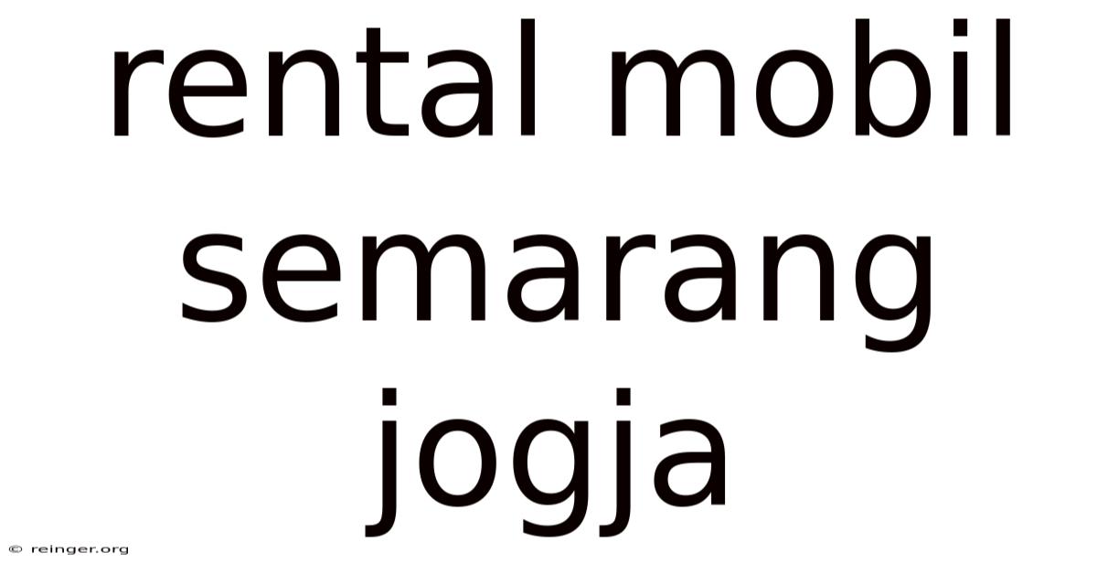 Rental Mobil Semarang Jogja