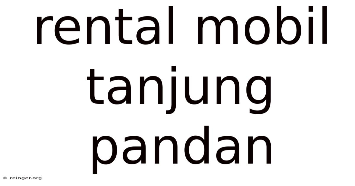 Rental Mobil Tanjung Pandan