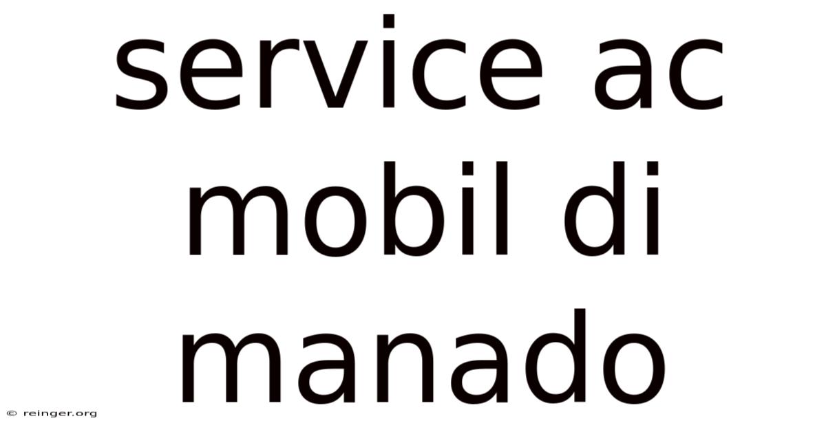 Service Ac Mobil Di Manado