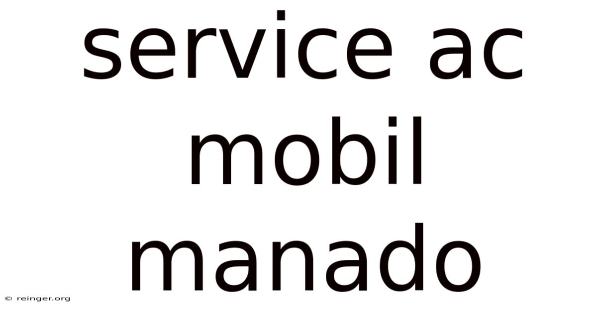 Service Ac Mobil Manado