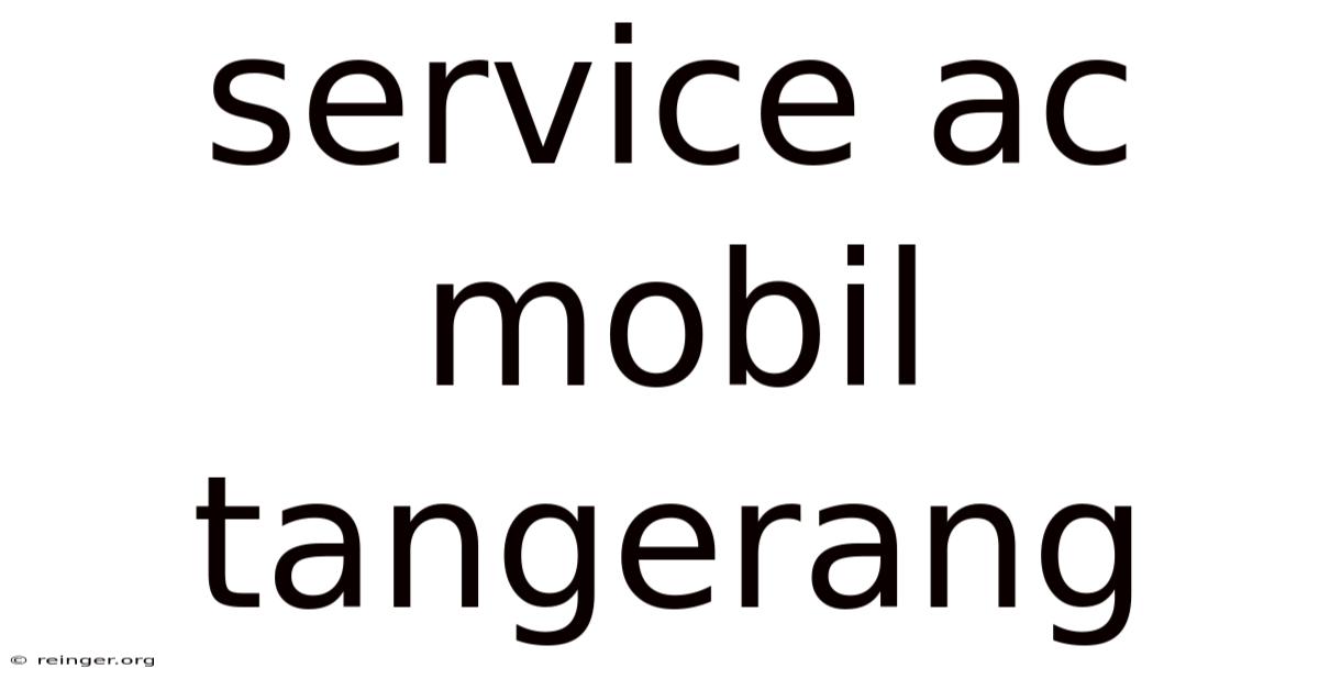 Service Ac Mobil Tangerang