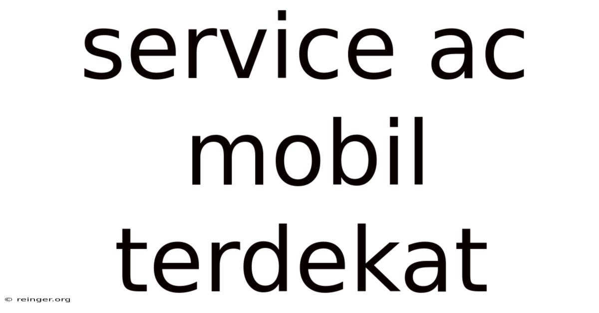 Service Ac Mobil Terdekat