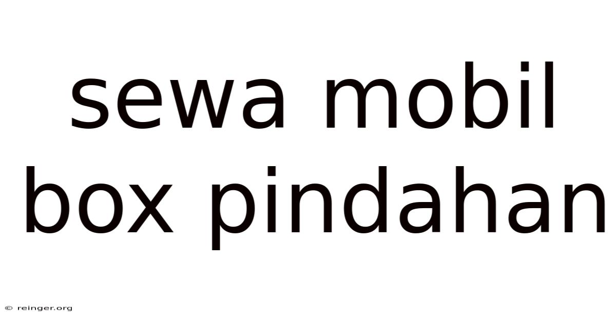 Sewa Mobil Box Pindahan