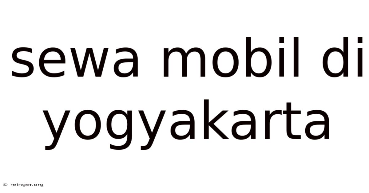 Sewa Mobil Di Yogyakarta