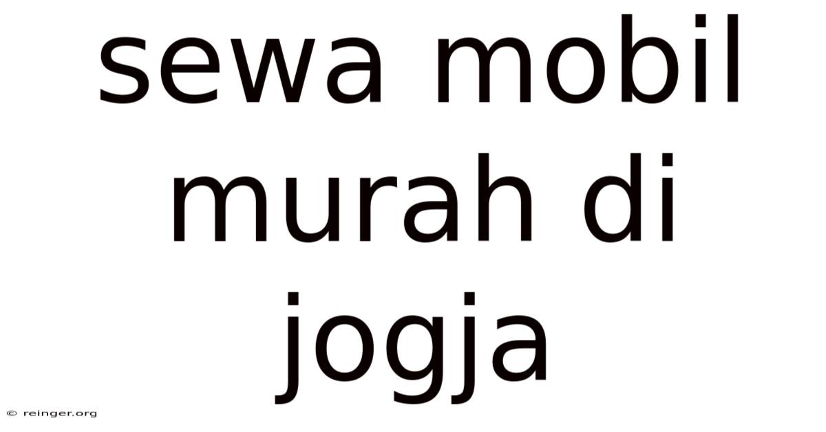 Sewa Mobil Murah Di Jogja