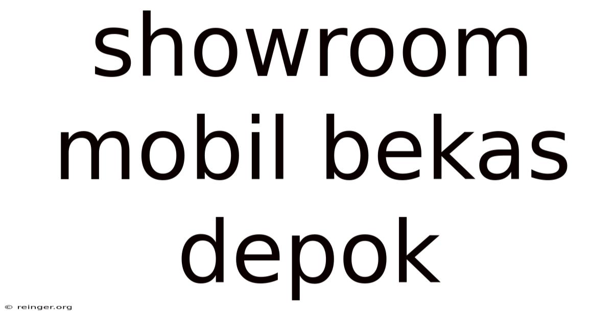 Showroom Mobil Bekas Depok