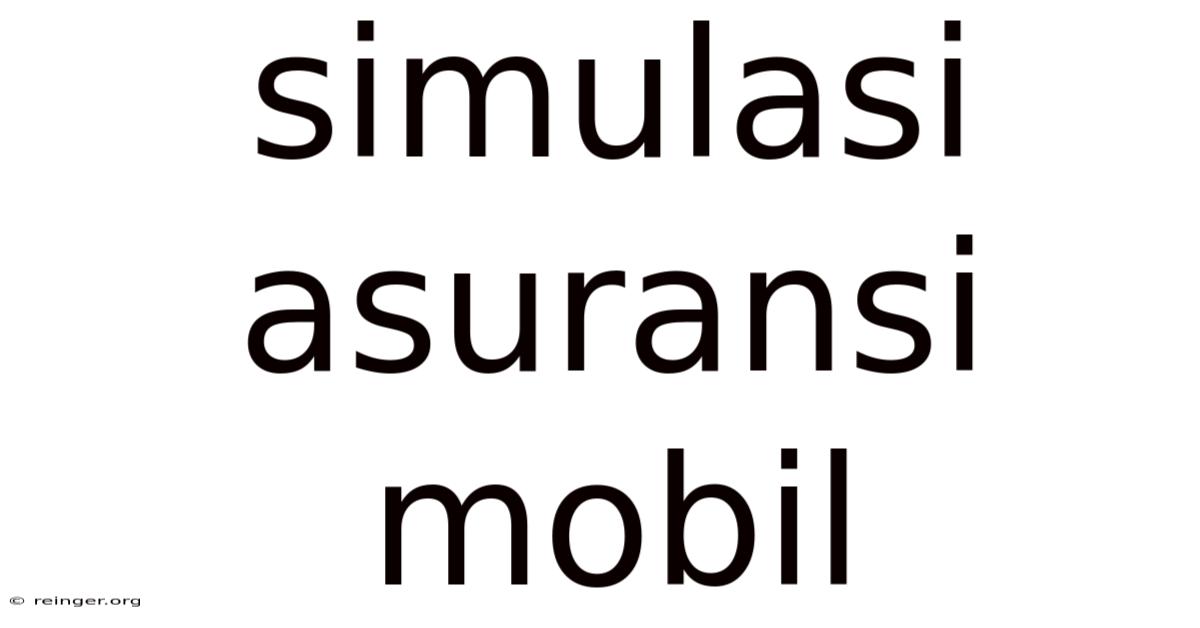 Simulasi Asuransi Mobil