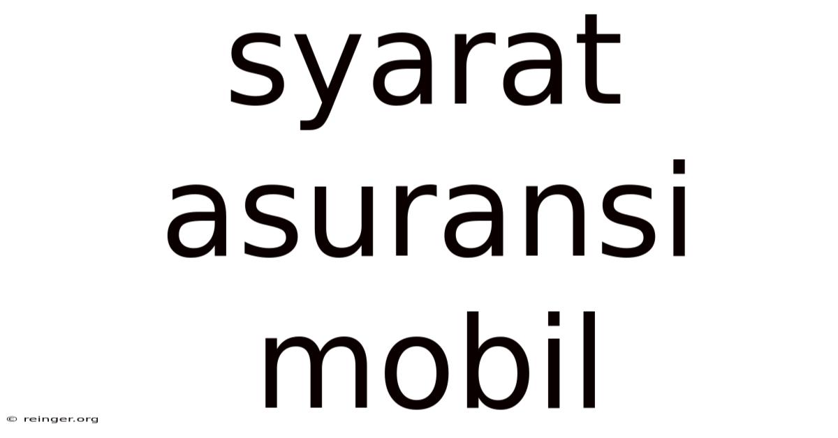 Syarat Asuransi Mobil