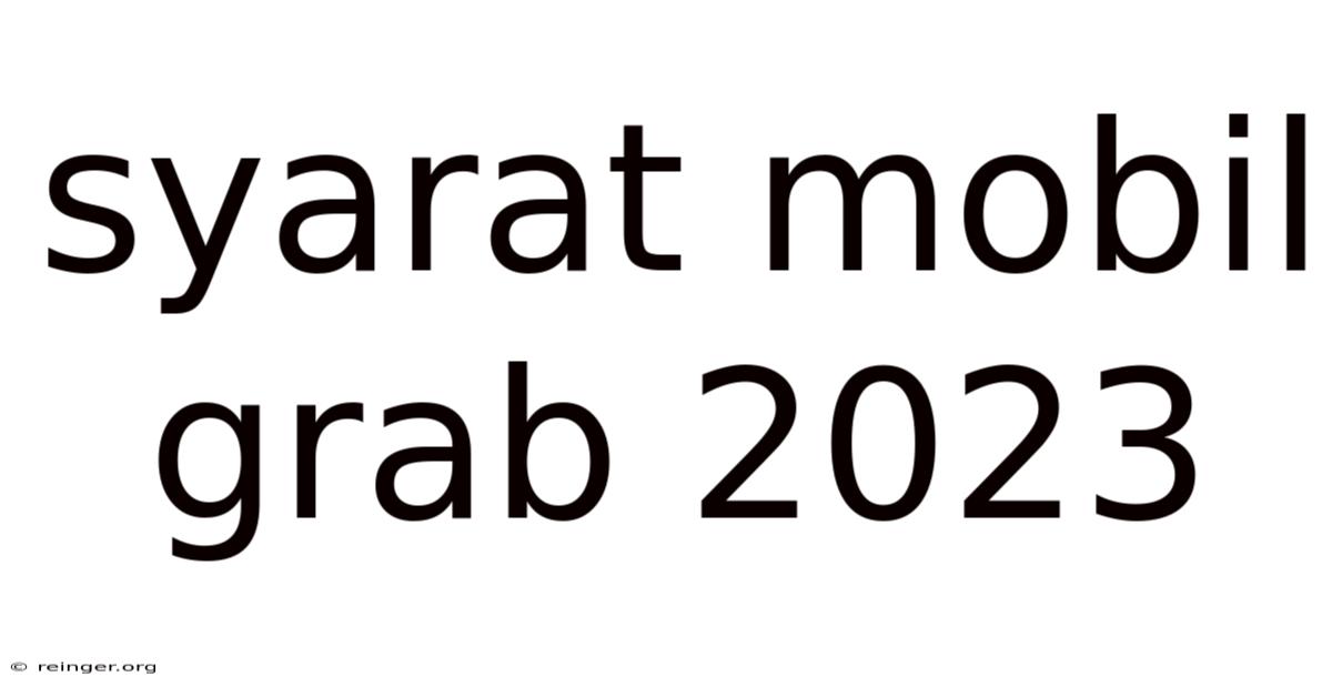 Syarat Mobil Grab 2023