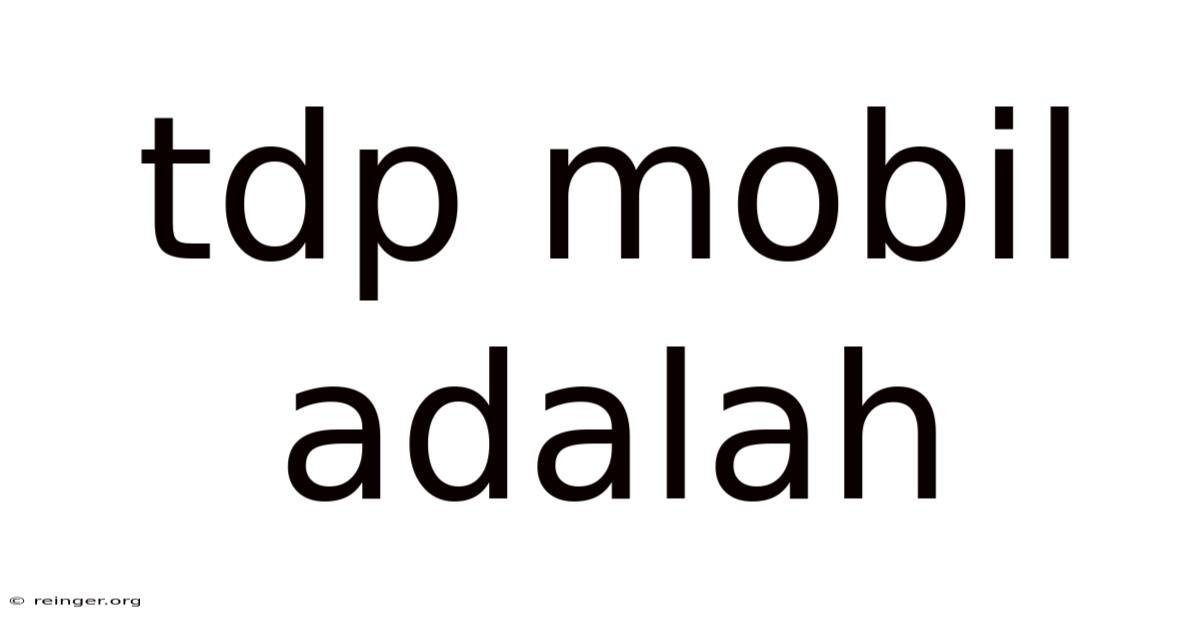 Tdp Mobil Adalah