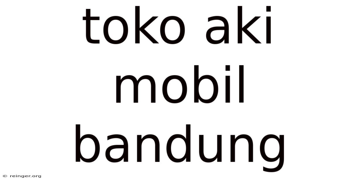 Toko Aki Mobil Bandung