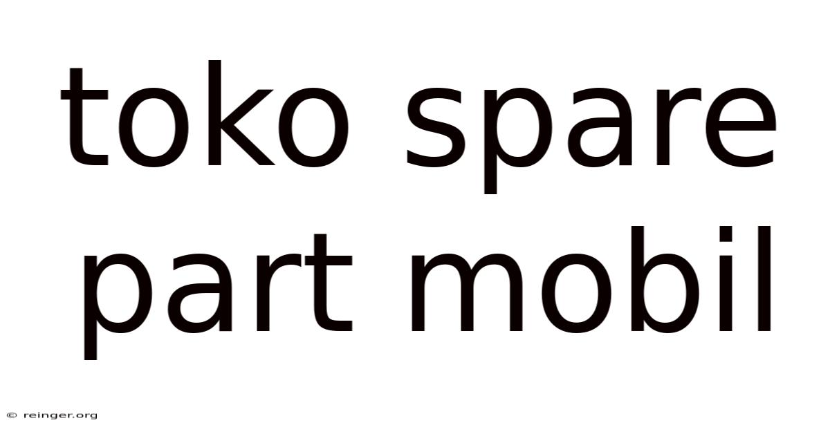 Toko Spare Part Mobil