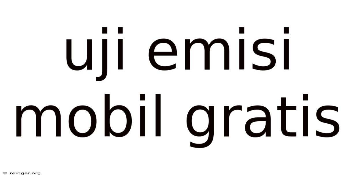 Uji Emisi Mobil Gratis